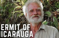 Who Is The Mysterious Hermit Of Nicaragua?